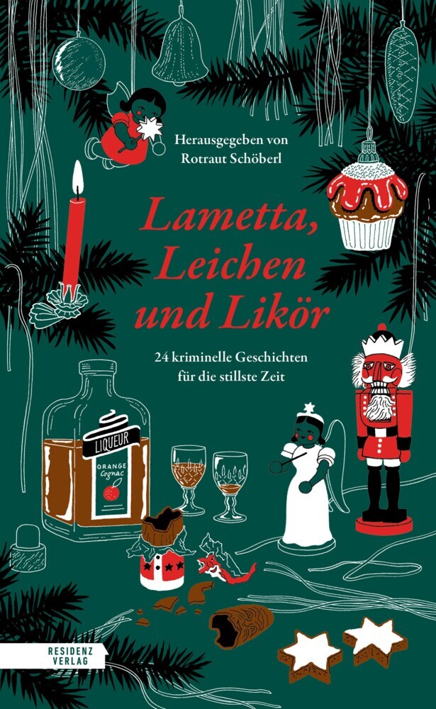 Lametta, Leichen und Likör (Rotraut Schöberl)