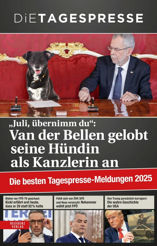 Die besten Tagespresse - Meldungen 2025 (Die Tagespresse)