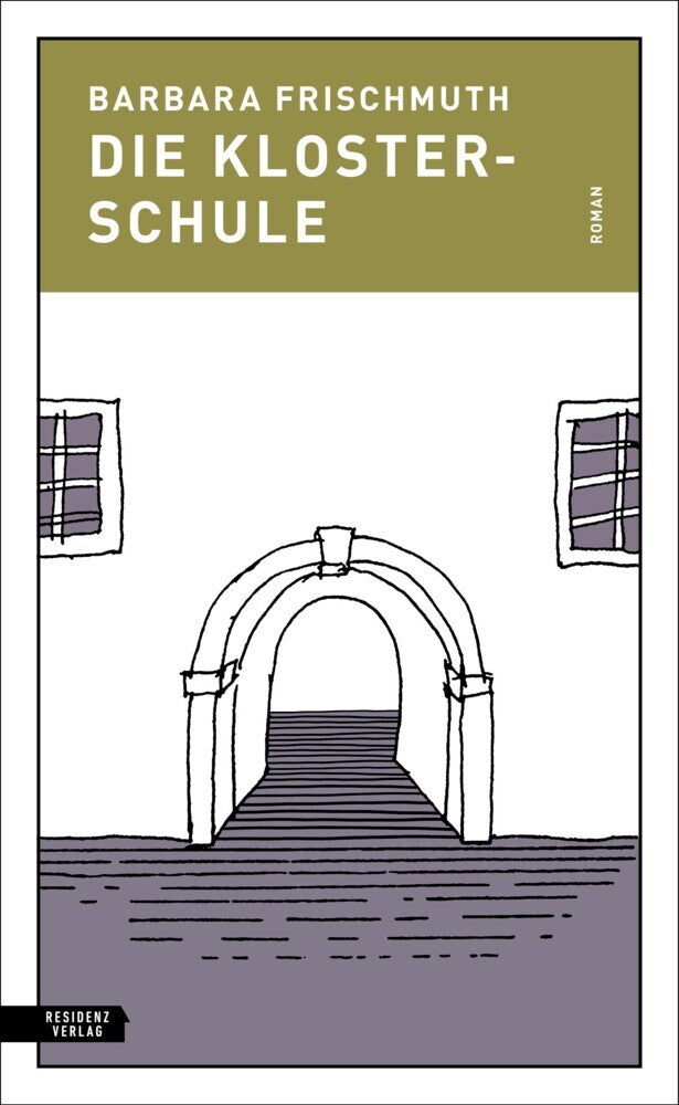 Die Klosterschule (Barbara Frischmuth)