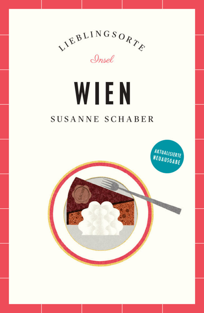 Wien Reiseführer LIEBLINGSORTE (Susanne Schaber)