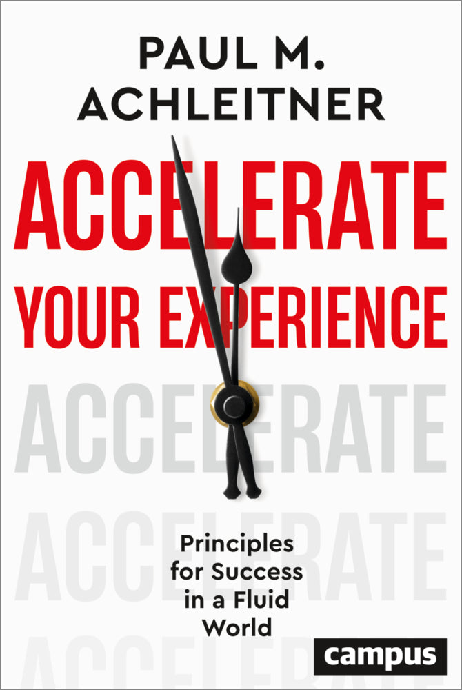 Accelerate Your Experience (Paul M. Achleitner)