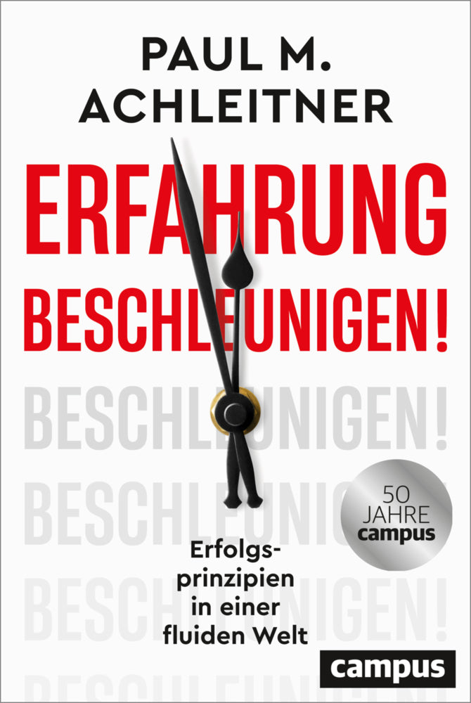 Erfahrung beschleunigen! (Paul M. Achleitner)