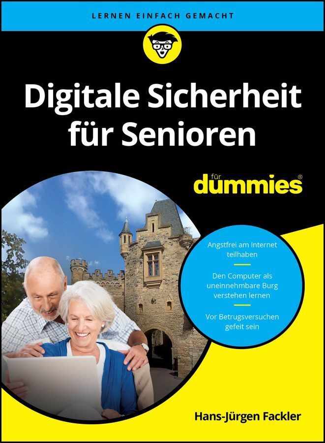 Digitale Sicherheit für Senioren für Dummies (Hans-Jürgen Fackler)