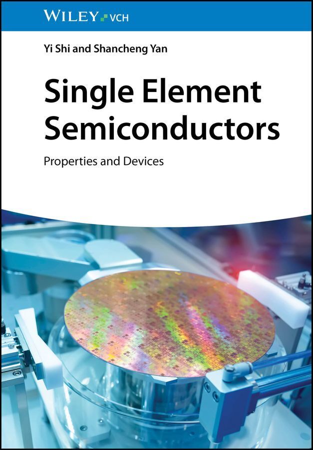 Single Element Semiconductors (Yi Shi)