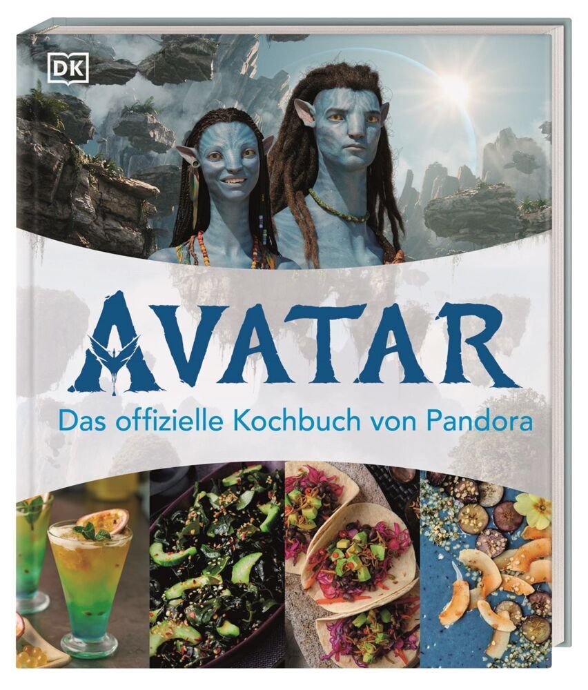 Avatar: Das offizielle Kochbuch von Pandora (Dk Verlag)