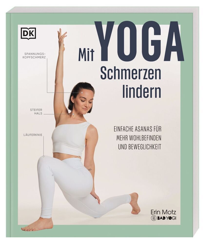 Mit Yoga Schmerzen lindern (Erin Motz)