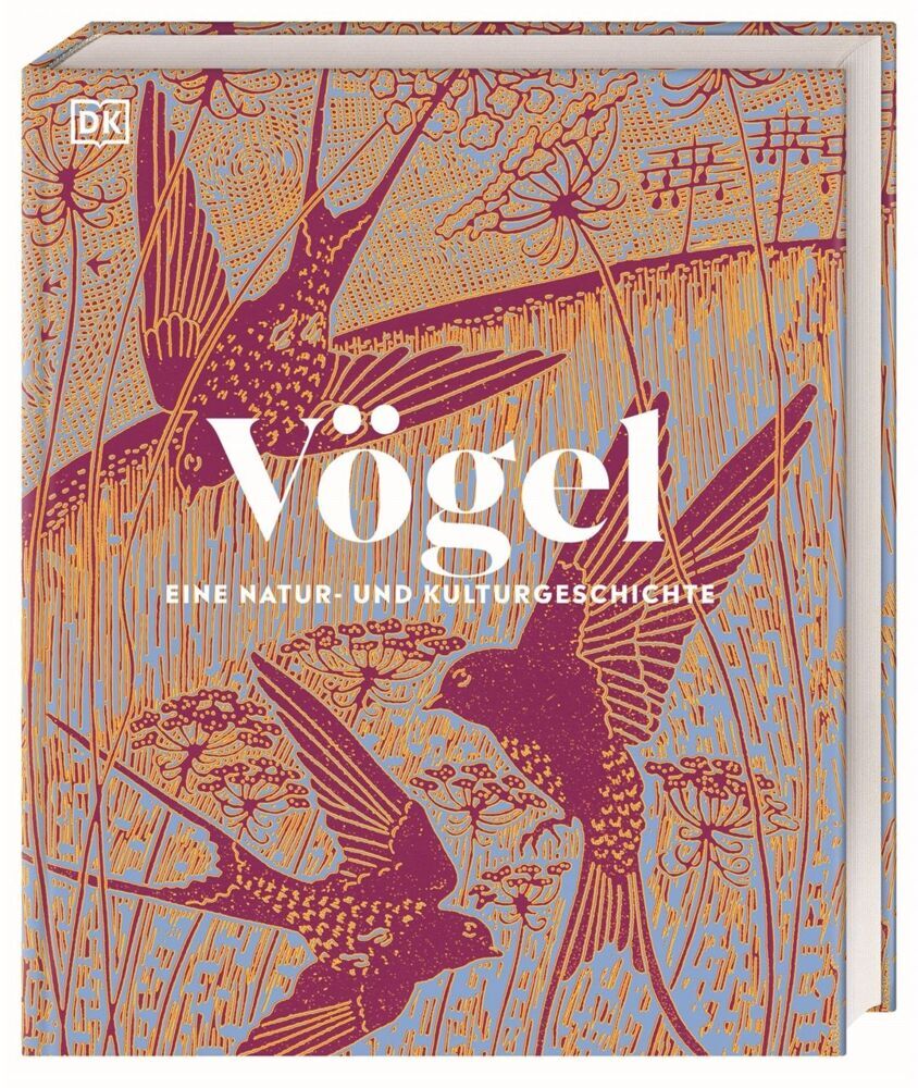 Vögel - Eine Natur- und Kulturgeschichte (Rob Hume)