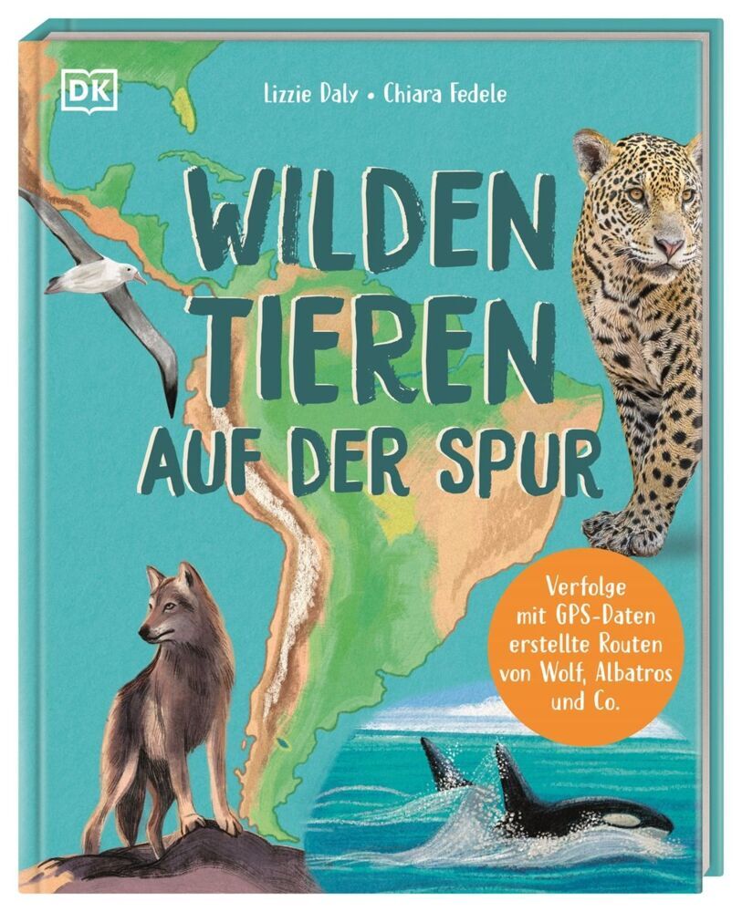 Wilden Tieren auf der Spur (Lizzie Daly)