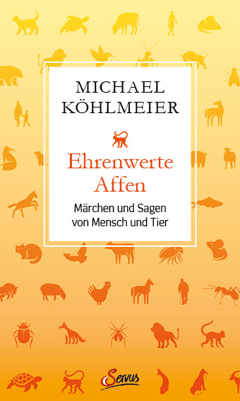 Ehrenwerte Affen (Michael Köhlmeier)