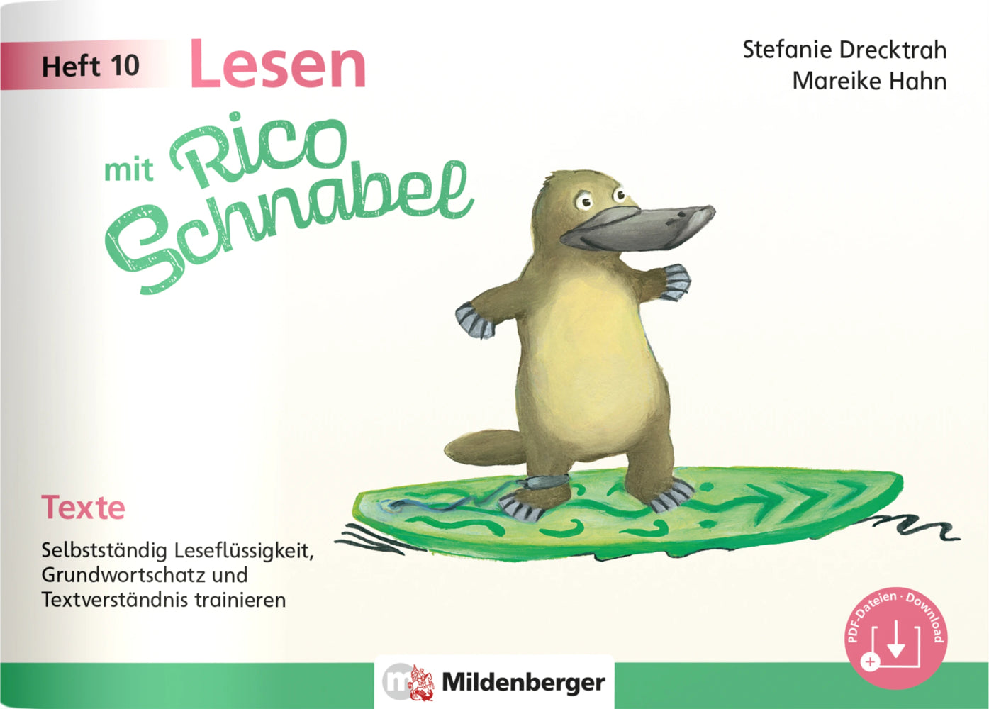 Lesen mit Rico Schnabel, Heft 10: Texte (Stefanie Drecktrah)