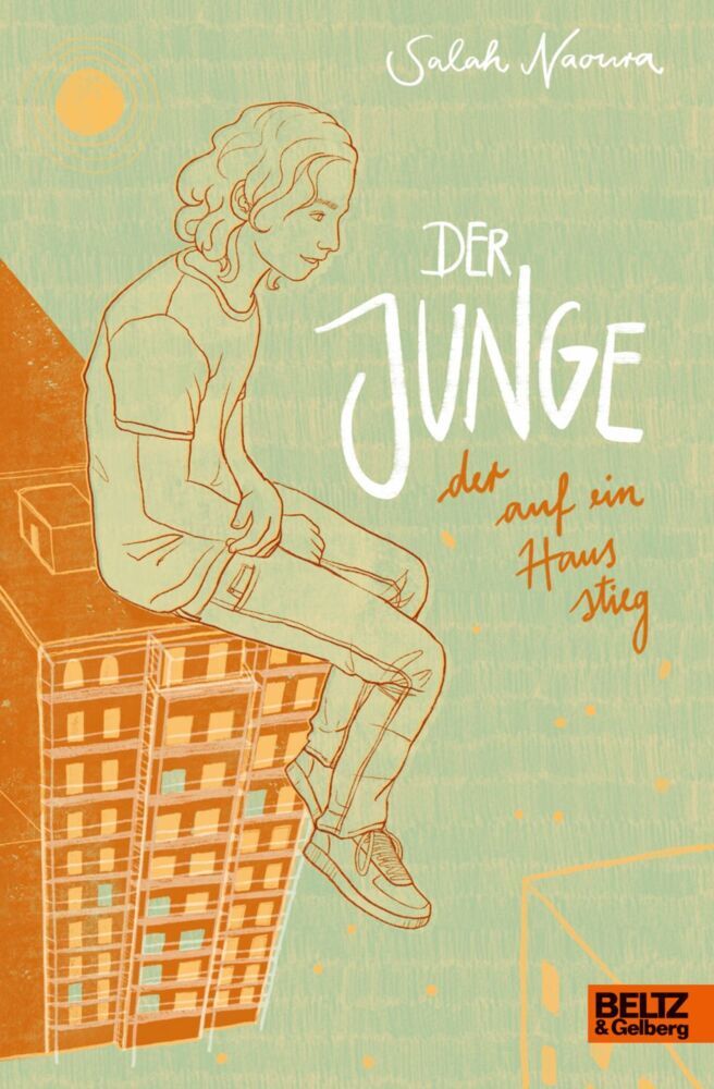 Der Junge, der auf ein Haus stieg (Salah Naoura)