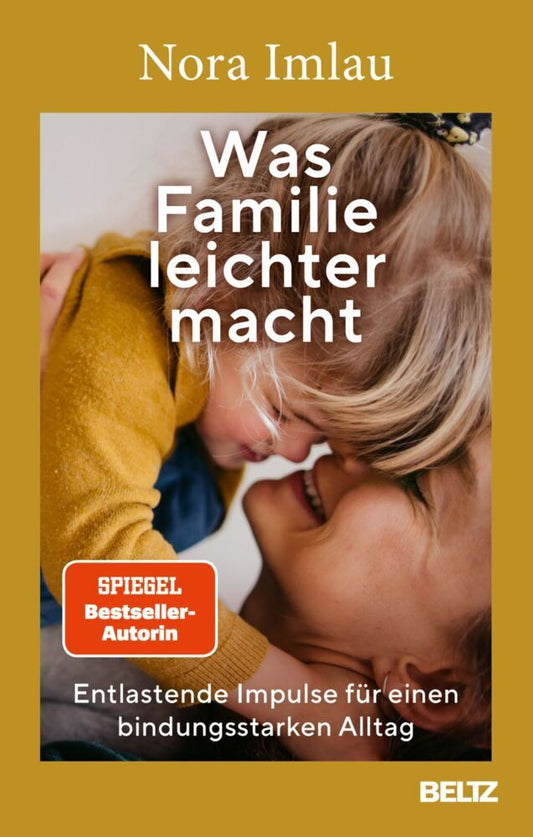 Was Familie leichter macht (Nora Imlau)