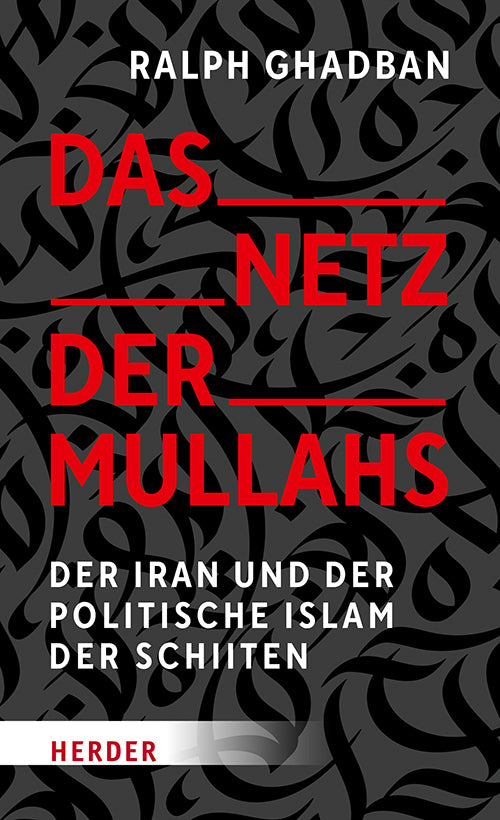 Das Netz der Mullahs (Ralph Ghadban)