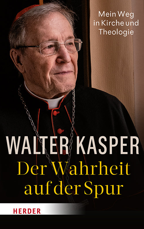 Der Wahrheit auf der Spur (Walter Kasper)