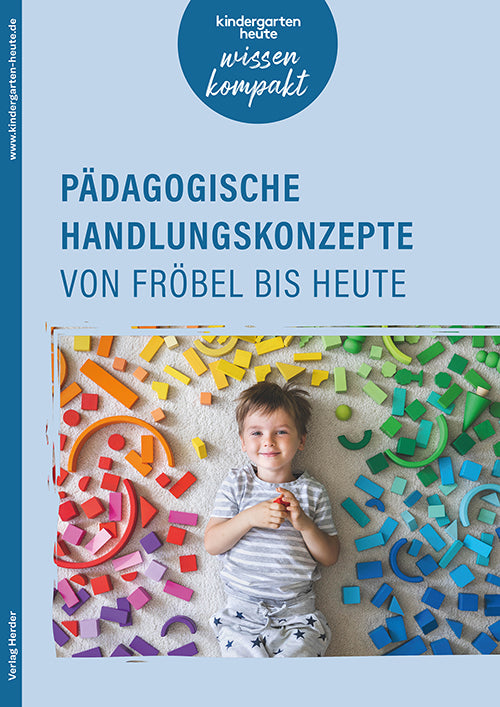 Pädagogische Handlungskonzepte von Fröbel bis heute (Sigrid Ebert)