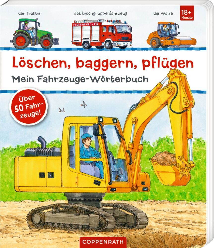 Löschen, baggern, pflügen: Mein Fahrzeuge-Wörterbuch