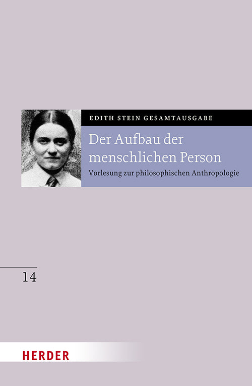 Der Aufbau der menschlichen Person (Edith Stein)