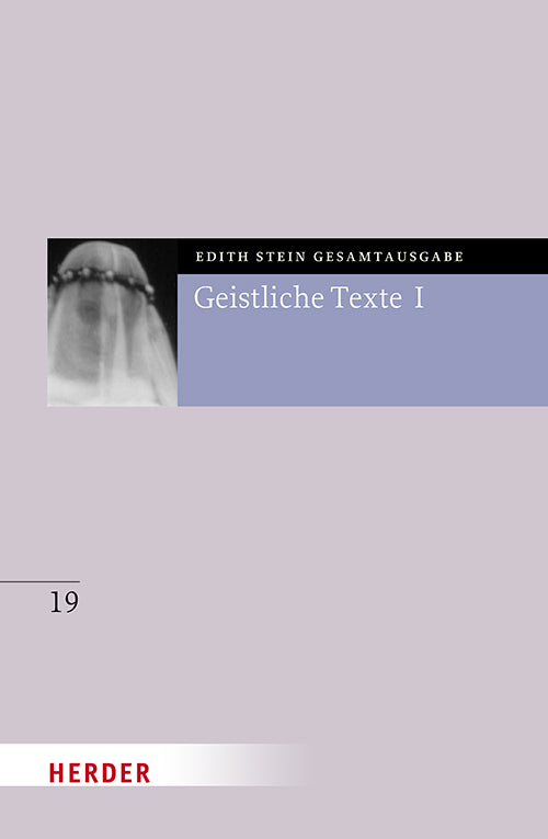 Geistliche Texte I (Edith Stein)