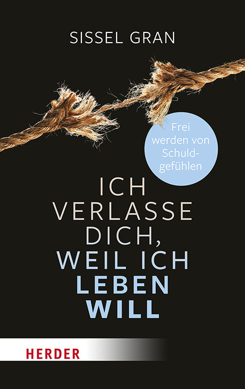 Ich verlasse dich, weil ich leben will (Sissel Gran)
