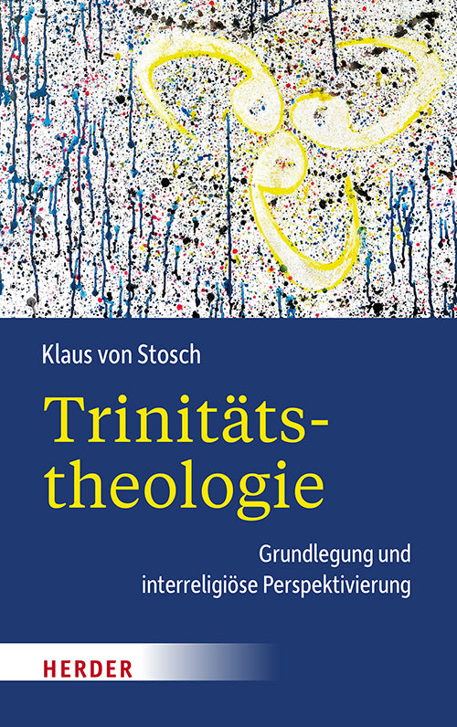 Trinitätstheologie (Klaus Von Stosch)