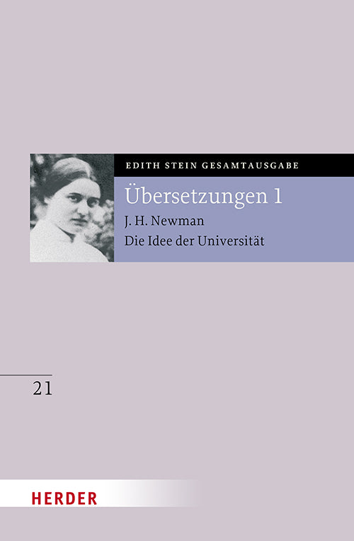 Übersetzung von John Henry Newman, Die Idee der Universität (Edith Stein)