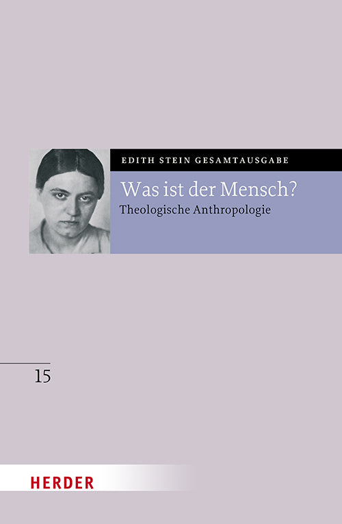 Was ist der Mensch? (Edith Stein)