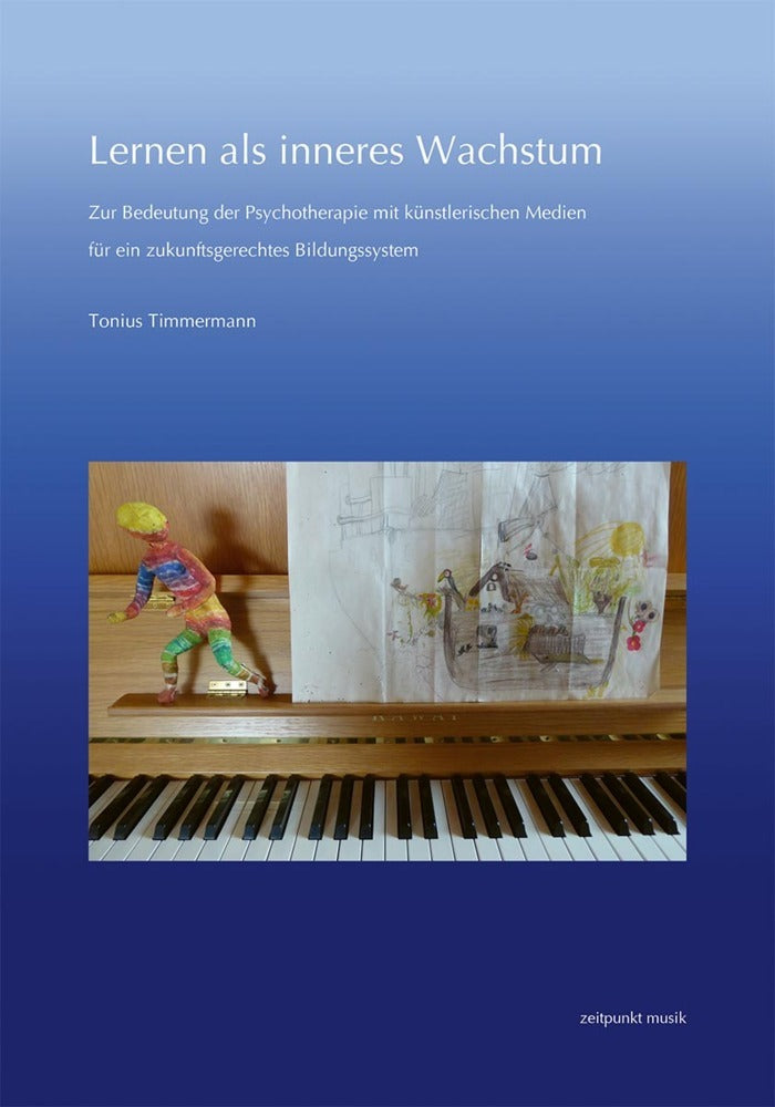 Lernen als inneres Wachstum (Tonius Timmermann)