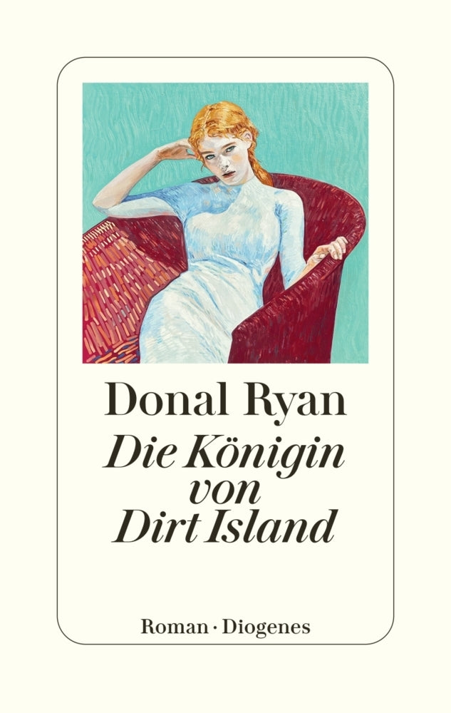 Die Königin von Dirt Island (Donal Ryan)