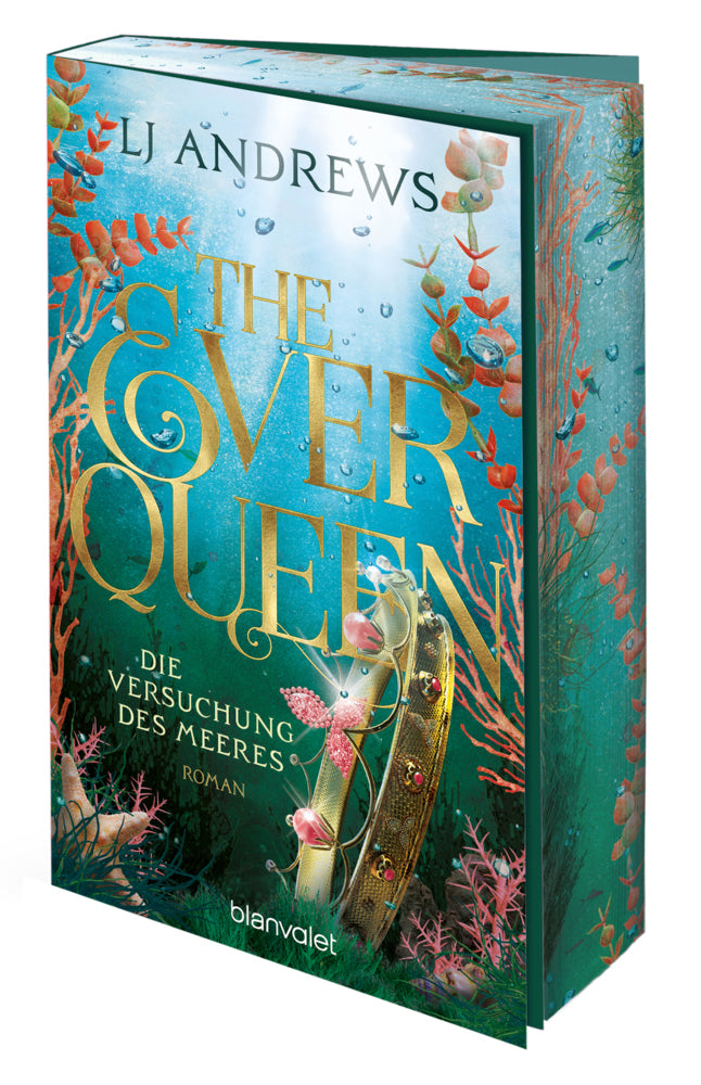 The Ever Queen - Die Versuchung des Meeres (Lj Andrews)