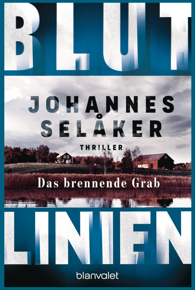 Blutlinien - Das brennende Grab (Johannes Selåker)