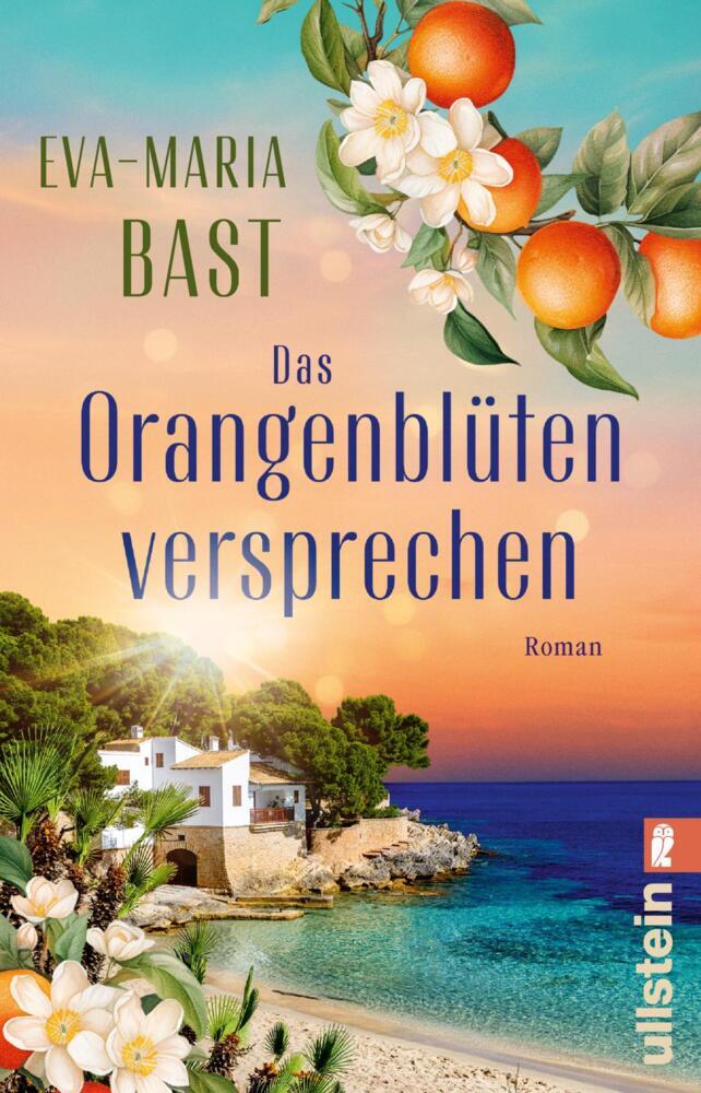 Das Orangenblütenversprechen (Eva-Maria Bast)