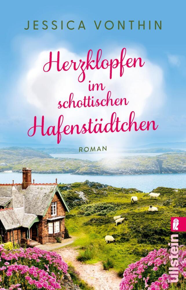 Herzklopfen im schottischen Hafenstädtchen (Jessica Vonthin)