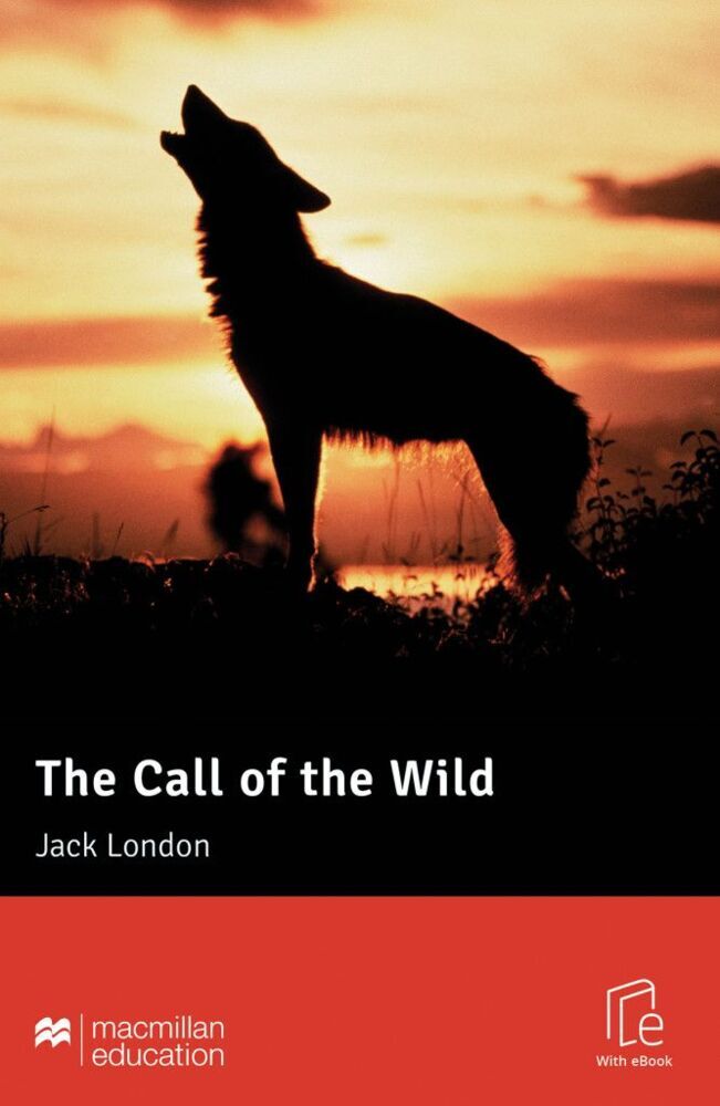 The Call of the Wild, m. 1 Buch, m. 1 Beilage (Jack London)