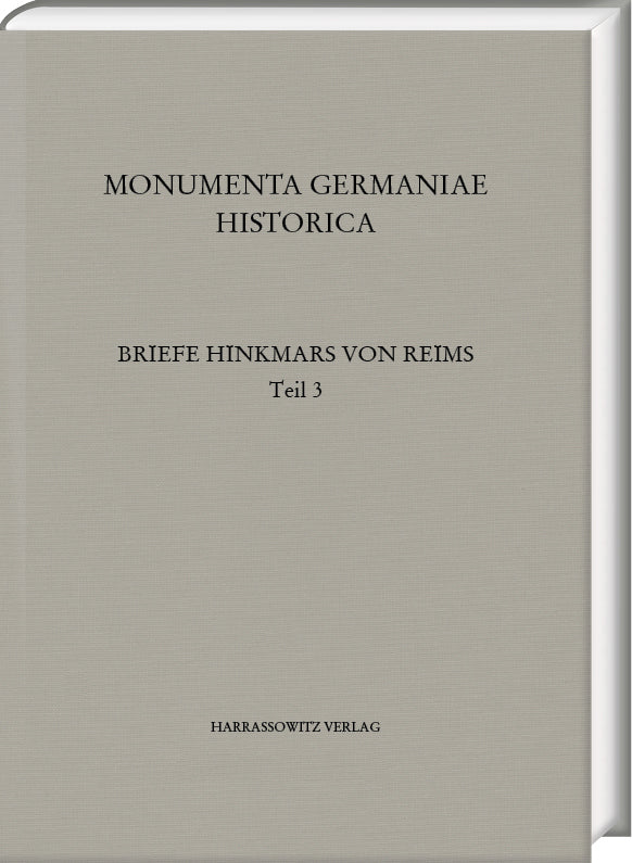 Die Briefe des Erzbischofs Hinkmar von Reims (Isolde Schröder)