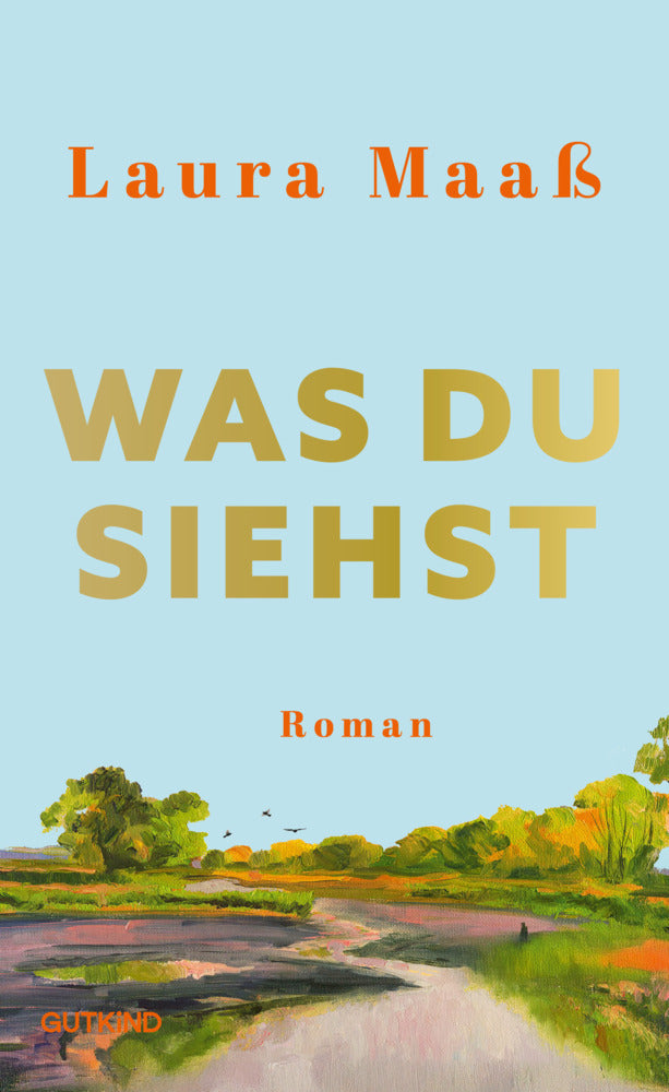 Was du siehst (Laura Maaß)