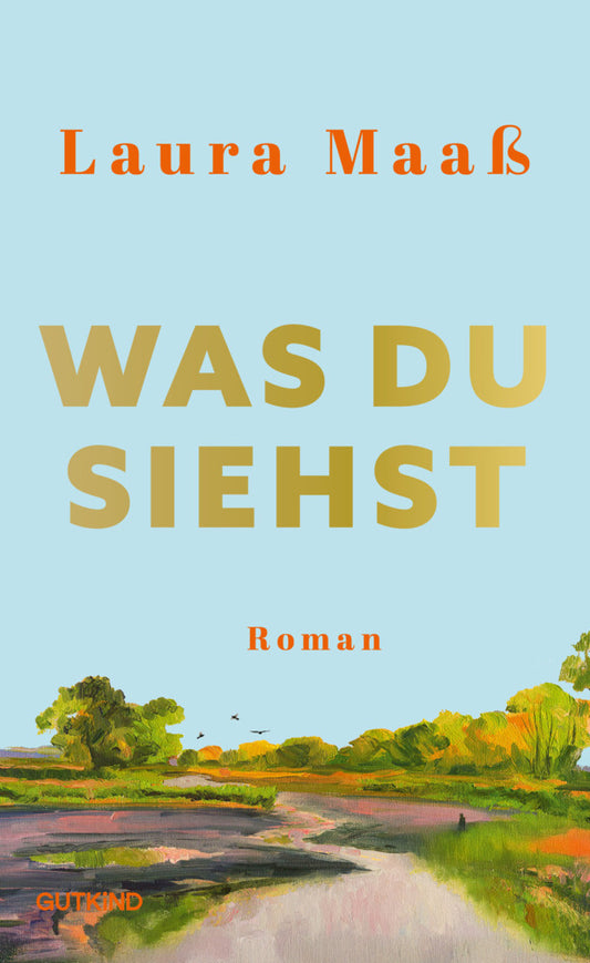 Was du siehst (Laura Maaß)