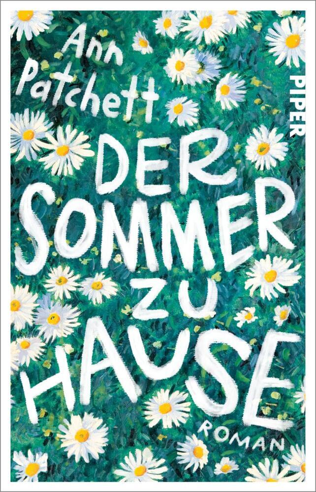Der Sommer zu Hause (Ann Patchett)