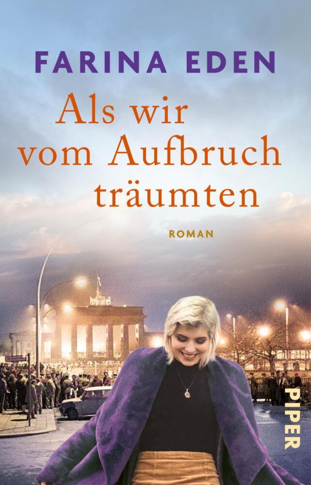 Als wir vom Aufbruch träumten (Farina Eden)