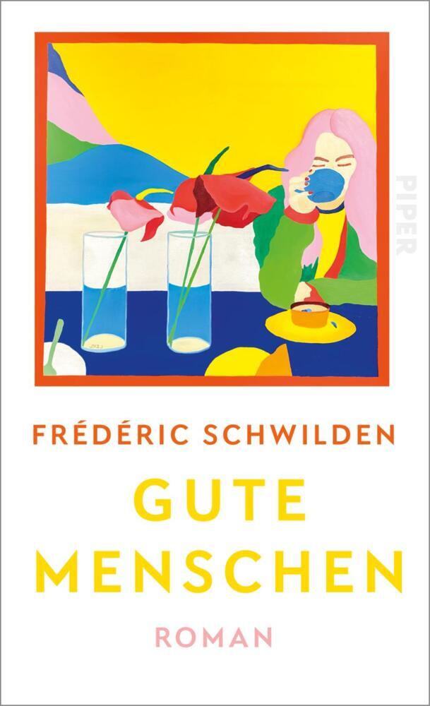 Gute Menschen (Frédéric Schwilden)