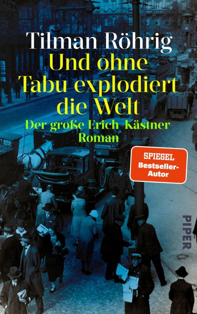 Und ohne Tabu explodiert die Welt (Tilman Röhrig)