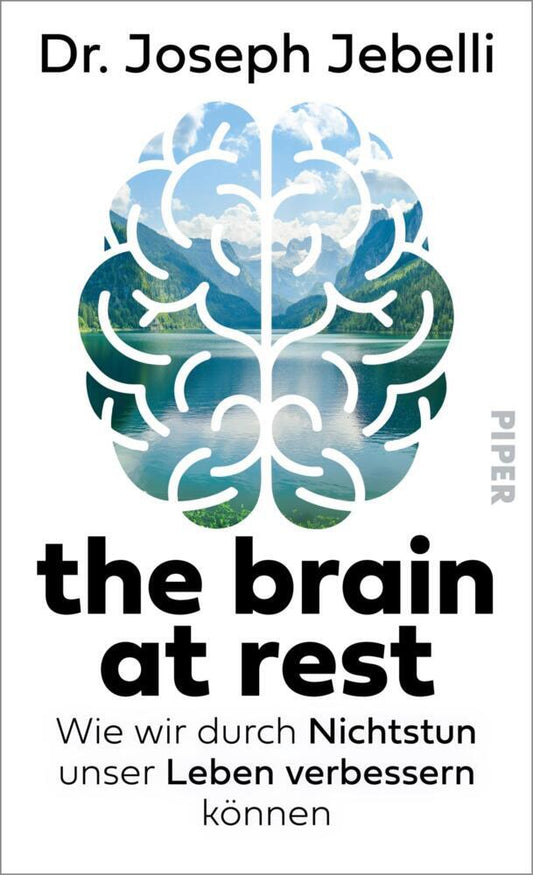 the brain at rest (Joseph Jebelli)