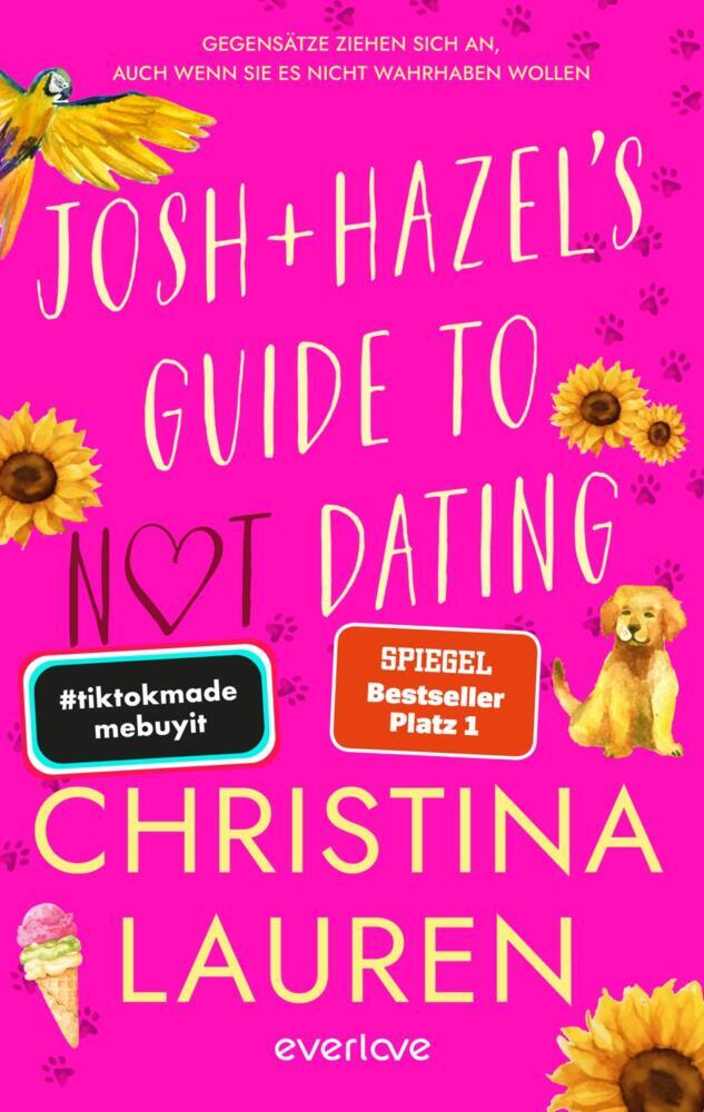Josh and Hazel's Guide to Not Dating (Christina Lauren)
