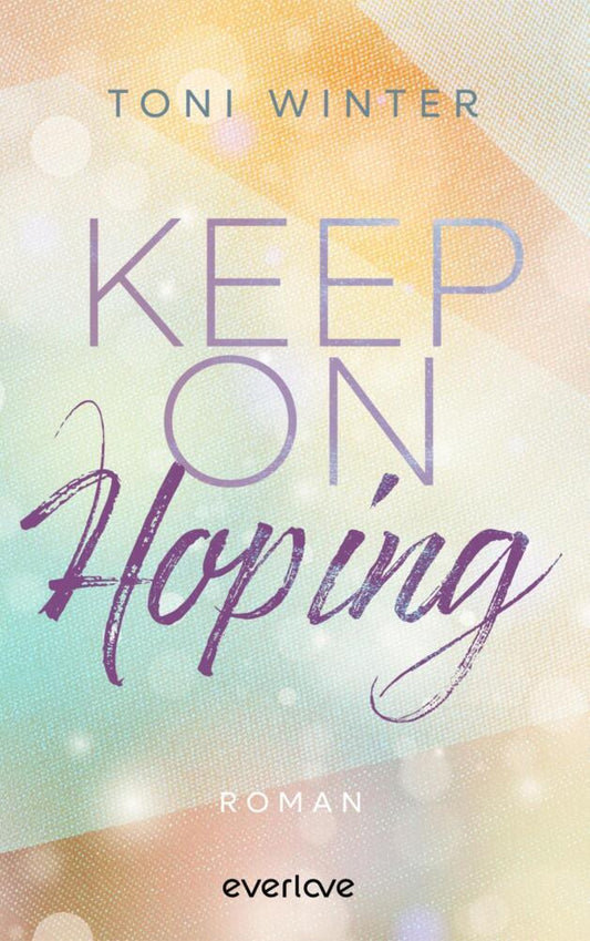 Keep on Hoping (Toni Winter)