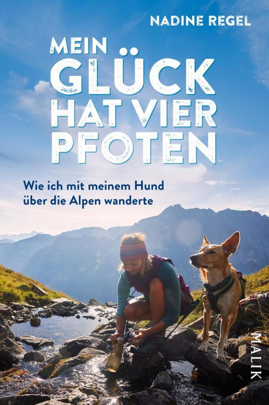 Mein Glück hat vier Pfoten (Nadine Regel)