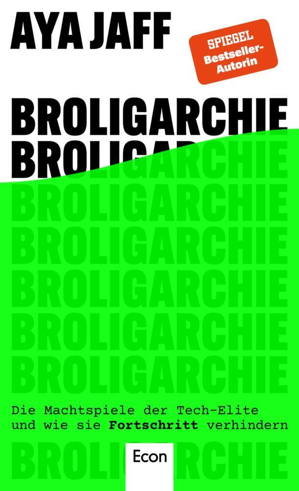 Broligarchie (Aya Jaff)