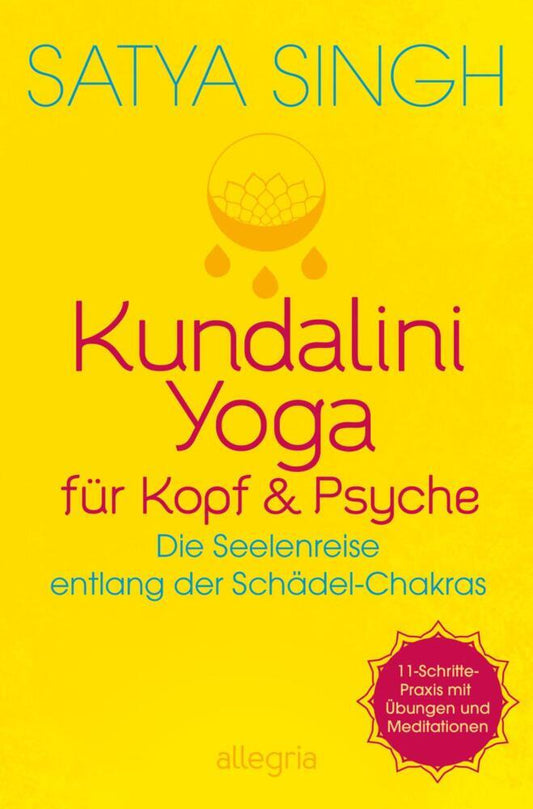 Kundalini Yoga für Kopf und Psyche (Satya Singh)