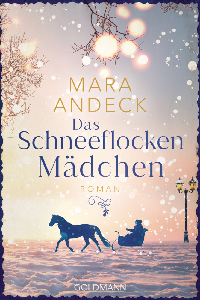 Das Schneeflockenmädchen (Mara Andeck)