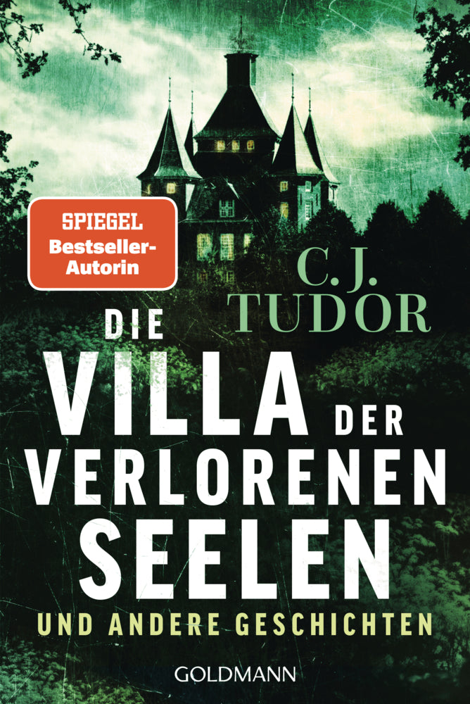 Die Villa der verlorenen Seelen und andere Geschichten (C. J. Tudor)