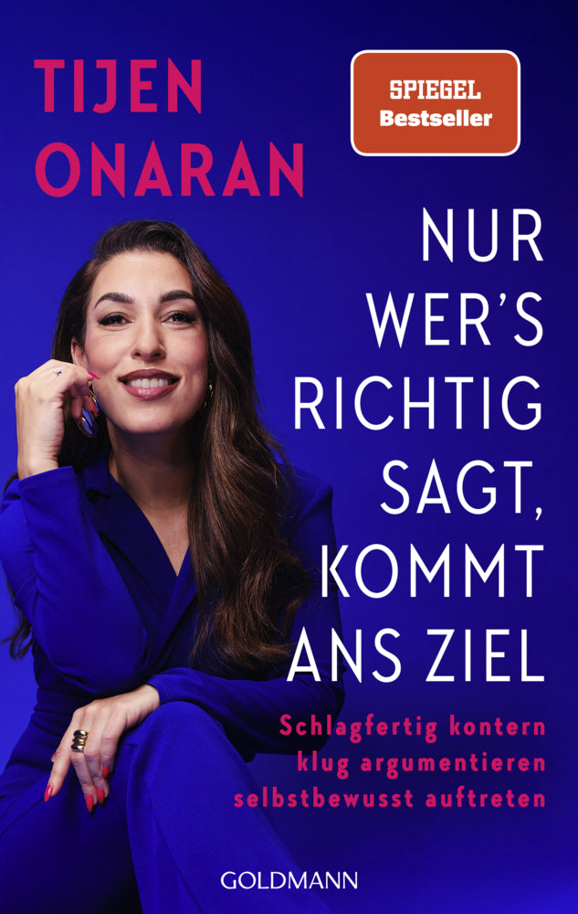 Nur wer's richtig sagt, kommt ans Ziel (Tijen Onaran)
