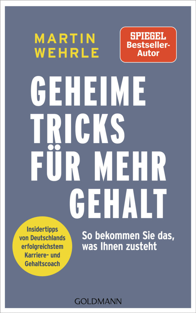Geheime Tricks für mehr Gehalt (Martin Wehrle)